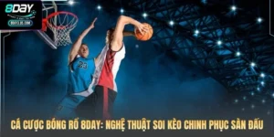 Cá Cược Bóng Rổ 8DAY: Nghệ Thuật Soi Kèo Chinh Phục Sàn Đấu