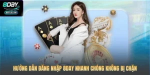 Hướng Dẫn Đăng Nhập 8DAY Nhanh Chóng Không Bị Chặn