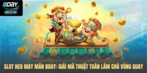 Slot Heo May Mắn 8DAY: Giải Mã Thuật Toán Làm Chủ Vòng Quay