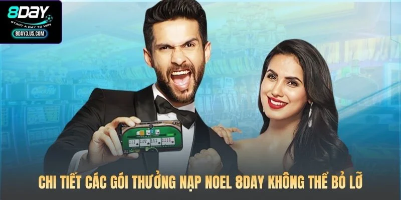 Chi tiết các gói thưởng nạp Noel 8DAY không thể bỏ lỡ