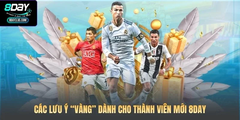 Các lưu ý “vàng” dành cho thành viên mới 8DAY